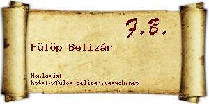 Fülöp Belizár névjegykártya